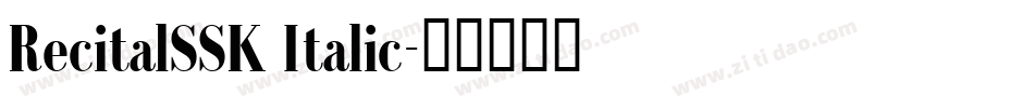 RecitalSSK Italic字体转换